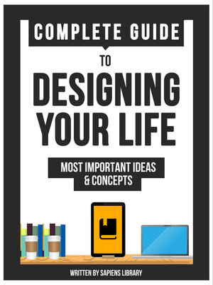 cover image of Complete Guide to Designing Your Life